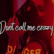 Ashlee Dont Call Me Crazy Suprafive