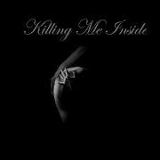 Nightcury Killing Me Inside