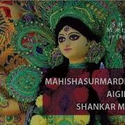 Shankar Mahadevan Aigiri Nandini
