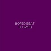 Bored Beat Aloe Yoroi Slowed