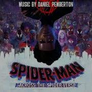 Spiderman Across The Spider Verse Soundtrack Across The Spiderverse Intro Slowed