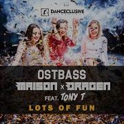 Lots Of Fun Feat Tony T Extended Mix