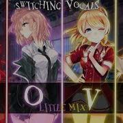 Nightcore I Love You Switching Vocals Little Mix