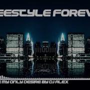 Freestyle Forever Dj Alex