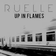 Up In Flames Ruelle