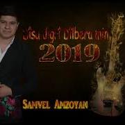 Samvel Amzoyan Disa Digri Dilbera Min 2019