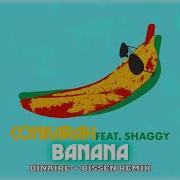 Conkarah Banana Feat Shaggy Dinaire Bissen Remix