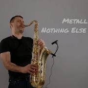 Metallica Nothing Else Matters Saxophone Cover By Jk Sax