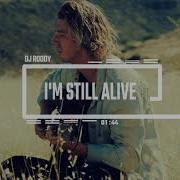 Dj Roody I M Still Alive