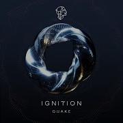 Q U A K E Ignition