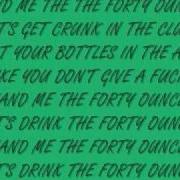 40 Oz Brokencyde W Lyrics