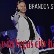 Brandon Stone Live In Vegas Сity Hall Брендон Стоун Сольный Концерт В