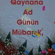 Qaynana Ad Gunun Mubarek