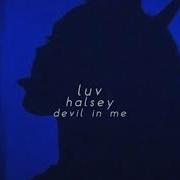 Halsey Devil In Me Slow Version