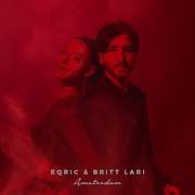 Eqric Amsterdam Feat Britt Lari