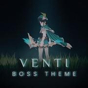 Venti Boss Theme