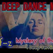 Mystery Of The Soul Deep Remix