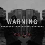 Sold Scarlxrd Type Beat Warning Prod Bxnned