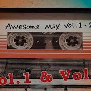 Guardians Of The Galaxy Awesome Mix Vol 1 Vol 2 Full Soundtrack