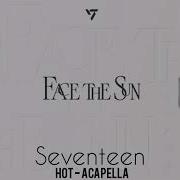 Hot Seventeen Acapella