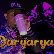 Bar Yar Yar Feat Yella Beezy Dgotti