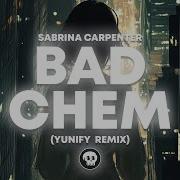 Sabrina Carpenter Bed Chem Yunify Remix