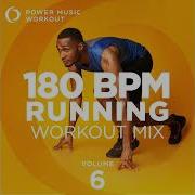 Power Music Workout 180 Bpm Running Workout Mix Non Stop Running Mix