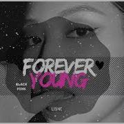 8D Blackpink Forever Young