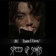 Bad Boy Bts Speed Up