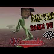 Afedo Camate Pofavo Cantando Dame Tu Cosita