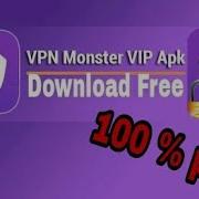 Vpn Monster Free Vip Vpn 100 Proof
