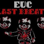 Undertale Last Breath Euc Phase 9 Ost Insanity