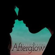 Afterglow Elizaveta