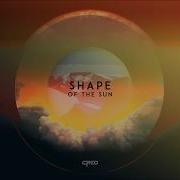 Creo Shape Of The Sun