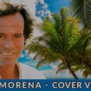 Baila Morena Julio Iglesias Instrumental Cover Version