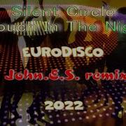 Silent Circle Remix 2024