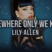 Lily Allen Somewhere Only We Know Instrumental