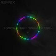 Neffex Hows It Supposed To Feel Trap Remix Bass Boosted Nfx Remix