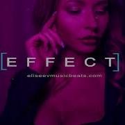 Effect Deep House Type Beat X Pop House Edm