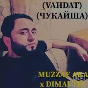 Вахдат Рэп Muzzaf Aka X Dimai Тef Vahdat Чукайша 08