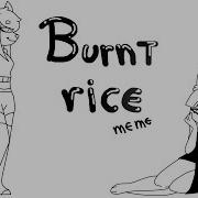 Brunt Rice Meme