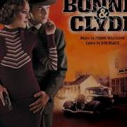 21 This Never Happened Before Bonnie And Clyde Original Broadway Cast Recording