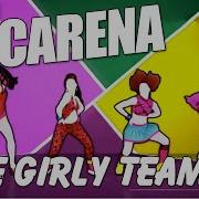 Macarena The Girly Team