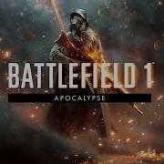 Battlefield 1 Apocalypse Spawn Theme