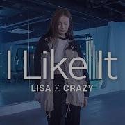 Choreo Lisa X Crazy I Like It Cardi B Dance Cover