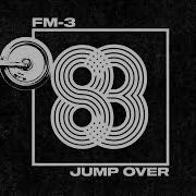 Fm 3 Jump Over