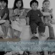 Bolajon Murg Ak Qalb Nolasi Dilbar Ohunova Bibisora Turob Qizi Ijodidan