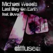 Michael Woods The Last Day On Earth