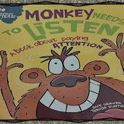 Monkey Needs To Listen
