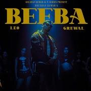 Beeba Official Video Leo Grewal Leonization Bhushan Kumar